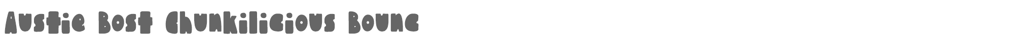 Austie Bost Chunkilicious Austie Bost Chunkilicious Bounce.ttf font preview